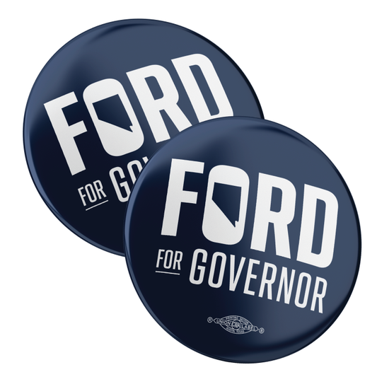 Ford For Governor (2.25" Pin-Back Button -- Pack Of Two!)
